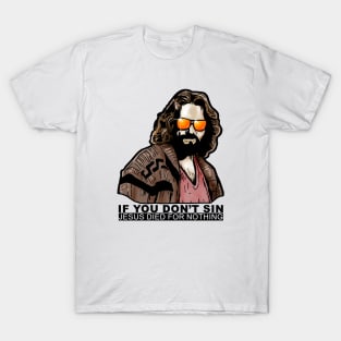 The Dude Jesus T-Shirt